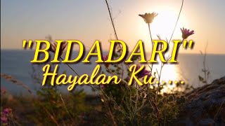 Bidadari khayal ku.  #storyWA  #storyWAromantis #storyWAterbaru