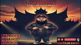 🤘🏻SITEBA LAPAI KHATIB MINANG - TOMY BOLLIN ( RAPROCK MINANG VERSION COVER ) #tomybollin 