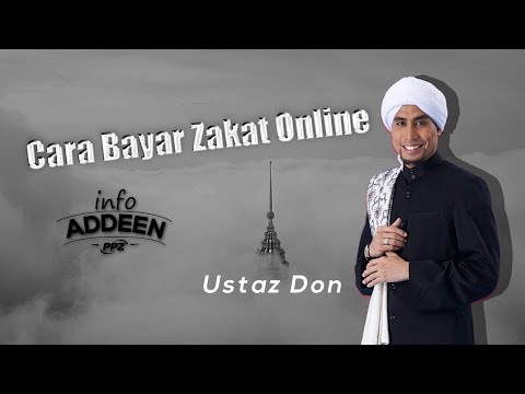 Cara Bayar Zakat Online - Ustaz Don Daniyal Don Biyajid