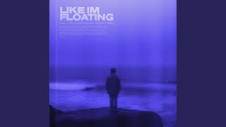 like i'm floating (slowed + reverb)