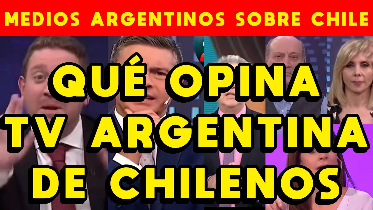 QUÉ OPINAN MEDIOS TV ARGENTINOS SOBRE SITUACIÓN COVID EN CHILE: COMO ES VISTO CHILE EN ARGENTINA