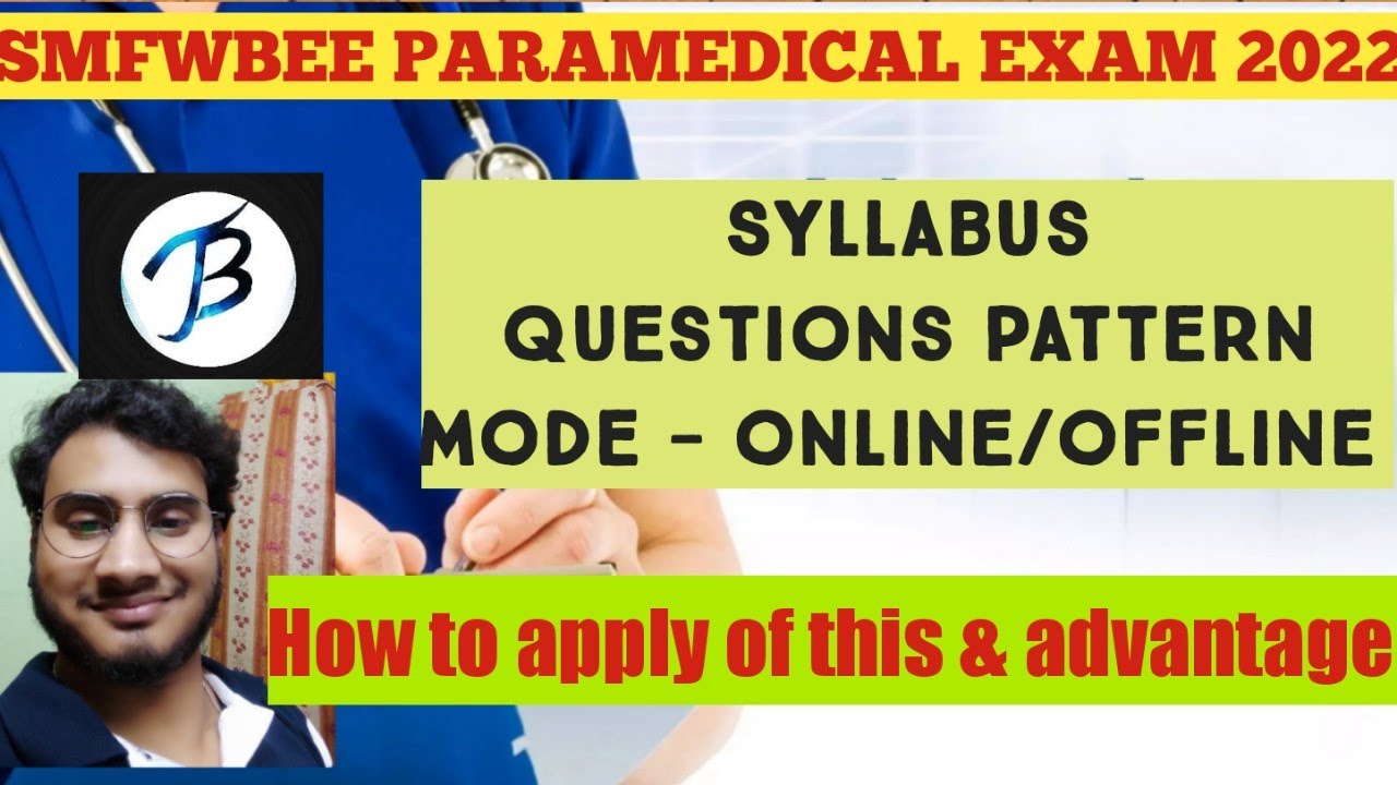 smfwbee 2022 application form|SMFWBEE2022|PARAMEDICAL ADMISSION 2022|syllabus-exam routine|admitcard