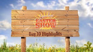 Sydney Royal Easter Show 2016, Day 10 Highlights