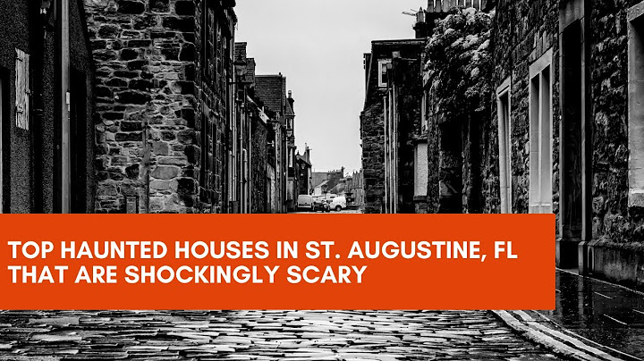 Haunted places to stay in st augustine