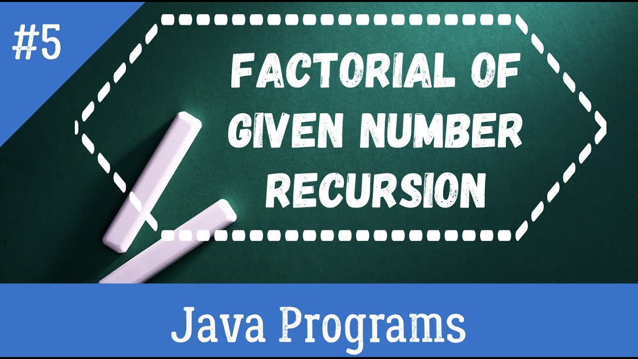 Write a program to find Factorial of given number using recursion in ...