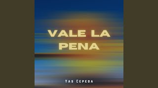Vale la Pena (Radio Edit)