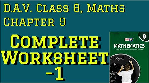 D.A.V. Class VIII | Maths Chapter 9 | Linear Equations in One Variable | Worksheet 1 (complete)