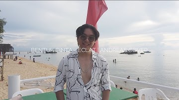 Bentuk Cinta – ECLAT | Andreas Chandra Cover
