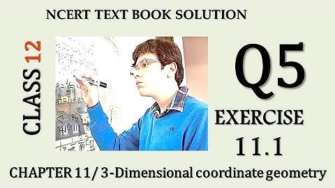 q5 ex11#1 class12 ncert textbook solution 3d geometry