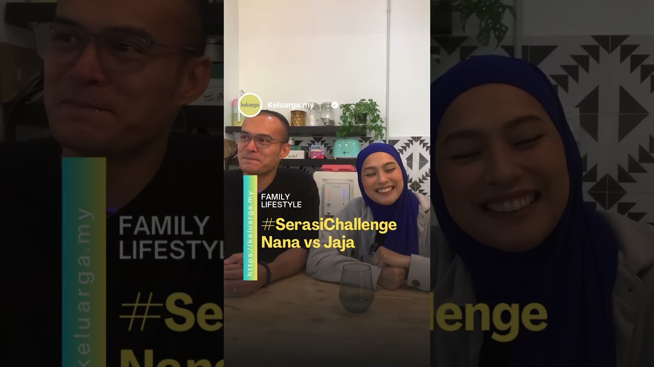 Serasi Challenge Nana Mahzan vs Abangnya (Jaja)