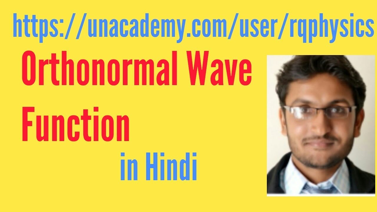 Orthonormal wave function