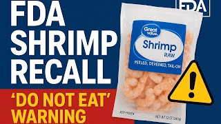 FDA Issues Urgent Shrimp Recall at Walmart Over Radioactive Contamination – ‘Do Not Eat’ Warning