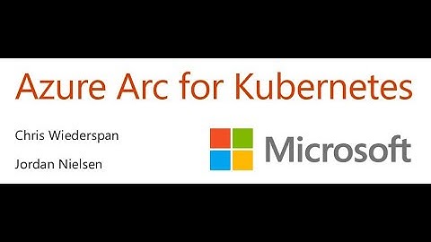 Getting Started with Azure Arc for Kubernetes with Microsoft