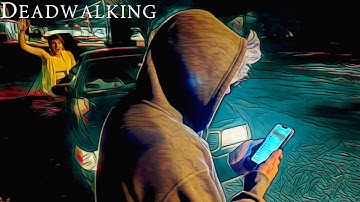 Deadwalking by Project 9