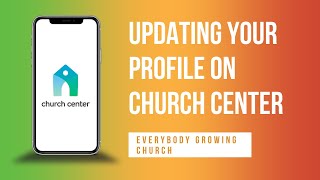 Church Center Tutorial Keeping Your Profile Up to Date