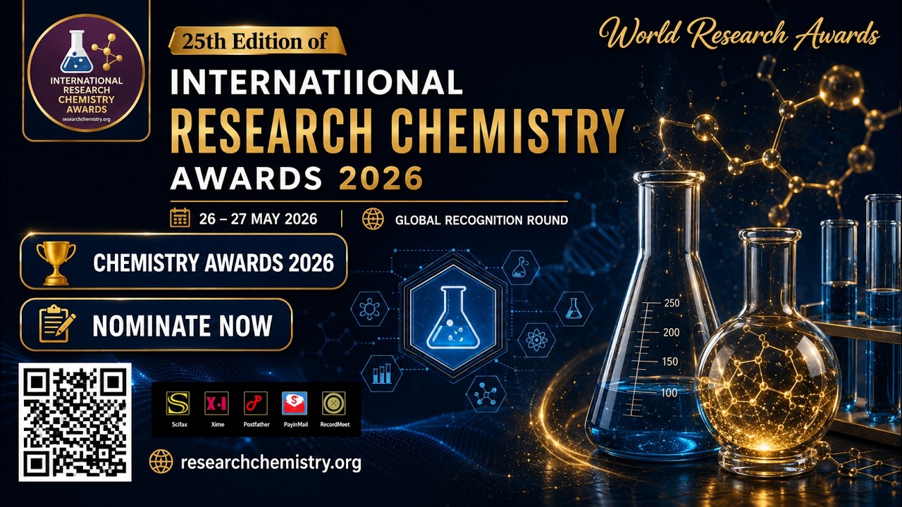 25th  Edition of International Research Chemistry Awards