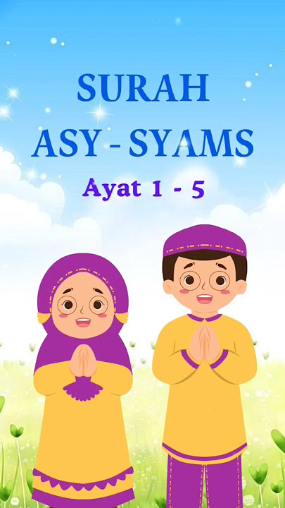 Surah Asy Syams ayat 1 - 5 #surahasysyams #asysyams #ashshams #surahashshams #shorts