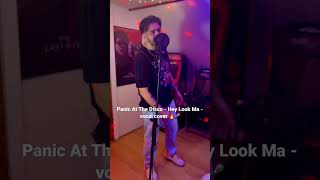 Panic At The Disco - Hey Look Ma - Vocal Cover