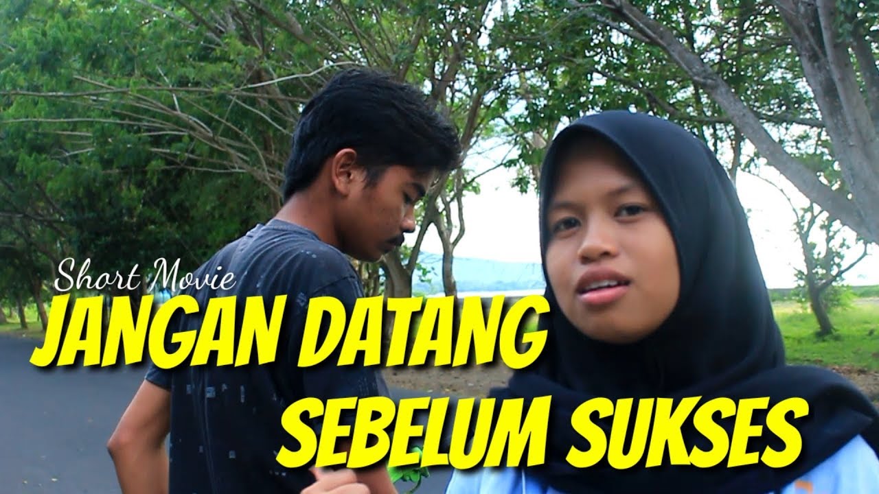 JANGAN DATANG SEBELUM SUKSES !!! (Short Movie) - Timur Project