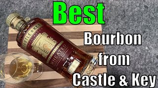 Must have Bourbon from Castle and Key: 7 year Wheated