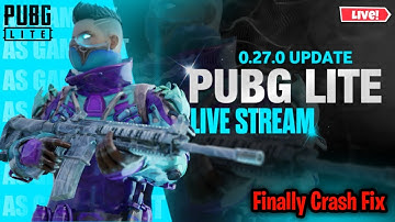 Pubg Lite 0.27.0 Update Finally Here🔴 | Crash Fix Finally🔴| Pubg lite 0.27.0 update 🔴|