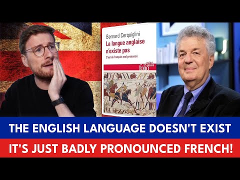 The English Language Doesn't Exist, It's Just Badly Pronounced French!