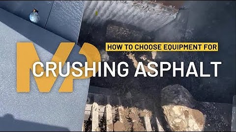 How to crush asphalt with a jaw crusher - ARK 2716