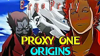 Proxy One: Origins - The Creator of an Imperfect Humanity and a Nearly Perfect Proxy