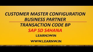create Customer Master bp configuration sap sd s4hana | sap bp configuration steps | sap bp customer