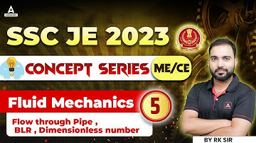 SSC JE 2023 Mechanical | Flow Through Pipe , BLR ,| Fluid Mechanics - 05 | By Rk Sir