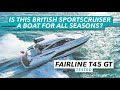 Fairline Targa 45GT review | British sportscruiser - a boat for all seasons? | Motor Boat & Yachting