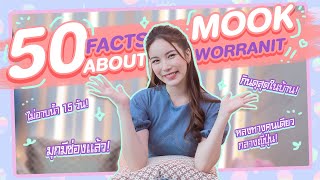 มุกวันละนิด EP1 : 50 Facts About Mook Worranit