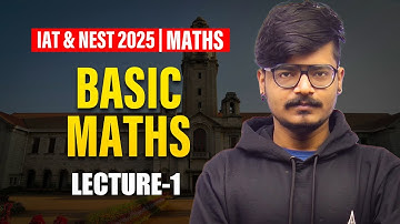 IAT & NEST 2025 | Live Maths Lecture 1 | IISc, IISER, NISER Prep 🔥 SciAstra Rescue Series