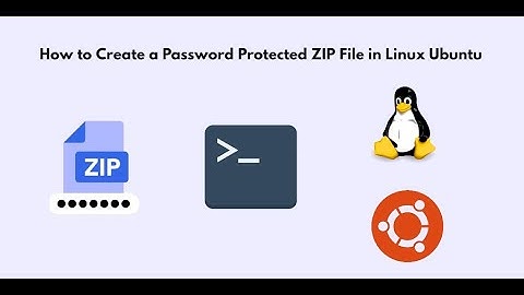 Create Password Protected ZIP File Linux Ubuntu | Command Line OR Terminal