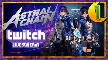 Twitch Stream | Astral Chain PART 1