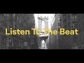 Clip listen to the beat  sampling is beautiful in new york