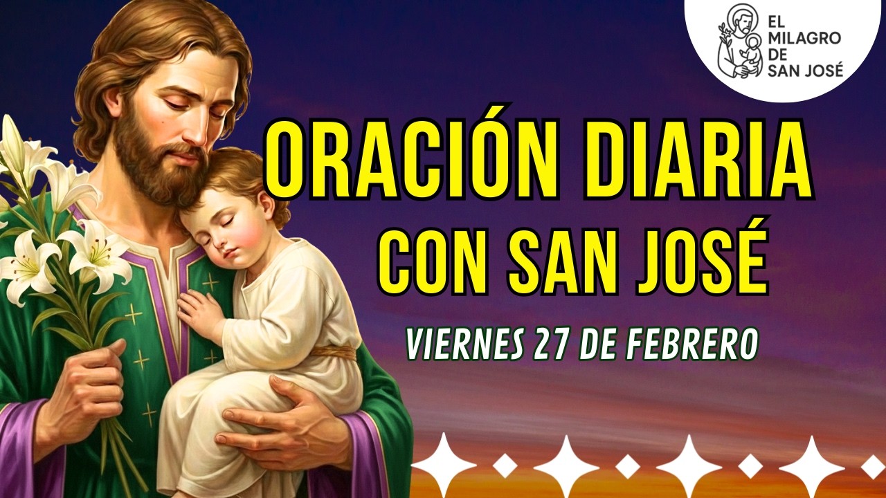 Oración Diaria con San José  - Sabiduría y Aceptación