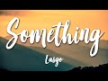 Something - Lasgo (Lyrics) [HD]