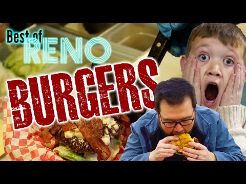 The Best of Reno, NV  -  2022  -  BURGERS!