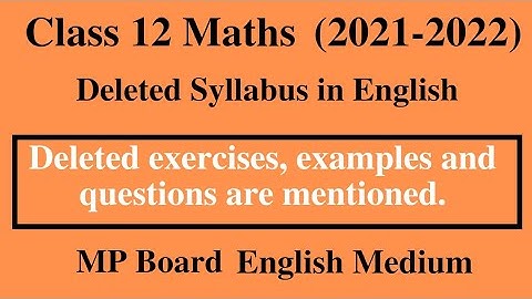 Class 12 Maths Reduced Syllabus in English | MP Board (2021-2022)