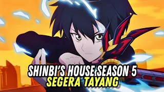 Shinbi's House Season 5 Segera Tayang 😱 | Shinbi's House Season 5 - Ham Info