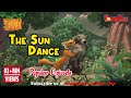 Jungle book Season 2 | Episode 13 | The Sun Dance | PowerKids TV