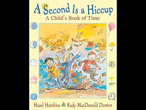 A Second is a Hiccup Read Aloud - YouTube