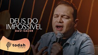 Video thumbnail of "Davi Sacer | Deus do Impossível [Cover Toque no Altar]"