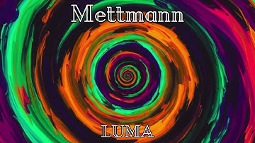 LUMA - Tribal Melodic Techno (Original Track) | METTMANN