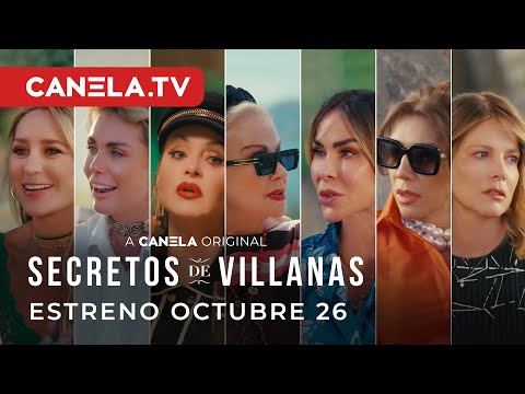 #SecretosDeVillanas2 Gran Estreno Octubre 26 | Canela.TV