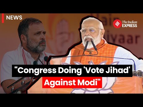 PM Modi Slams Congress Over Vote Jihad Allegations | Lok Sabha Election 2024 @indianexpress