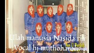 Ulah Manusia Nasida Ria Vocal Hj Muthoharoh