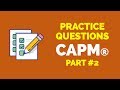 CAPM® Practice Questions (Part 2)