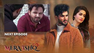 Mera Ishq Episode Trailer 10 | LTN Family Pakistani Drama